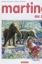 Cover Art for 9782203101135, Martine, numéro 13 : Martine au Zoo by Gilbert Delahaye