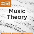 Cover Art for 9781465451675, Idiot's Guides: Music Theory, 3e by Michael Miller