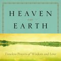 Cover Art for 9781101617670, Heaven on Earth by Stephanie Dowrick
