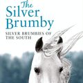Cover Art for 9781743097878, Silver Brumbies of the South by Elyne Mitchell