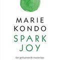 Cover Art for 9789400508606, Spark Joy by Marie Kondo