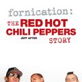 Cover Art for 9780857120656, Fornication: The Red Hot Chili Peppers by Jeff Apter