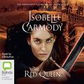 Cover Art for B06Y19BKN3, The Red Queen: The Obernewtyn Chronicles, Book 7 by Isobelle Carmody