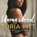 Cover Art for 9780857988614, Unmasked by Turia Pitt