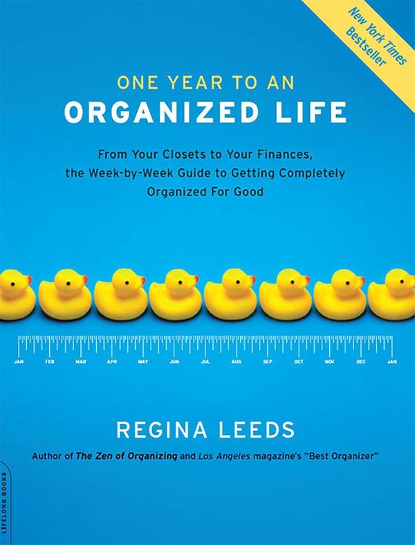 Cover Art for 9780738212685, One Year to an Organized Life by Regina Leeds