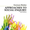 Cover Art for 9780745634487, Approaches to Social Enquiry by Norman Blaikie