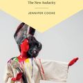 Cover Art for 9781108489911, Contemporary Feminist Life-Writing: The New Audacity by Jennifer Cooke