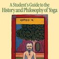 Cover Art for 9781845531560, A Student's Guide to the History and Philosophy of Yoga by Peter Connolly