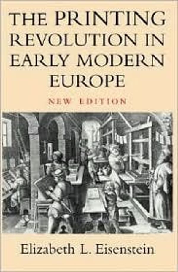 Cover Art for 8586697300521, The Printing Revolution in Early Modern Europe 2nd (second) edition by Elizabeth L. Eisenstein