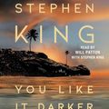 Cover Art for 9781797174624, You Like It Darker by Stephen King