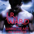 Cover Art for 9781405548748, A Warm Heart in Winter by J. R. Ward