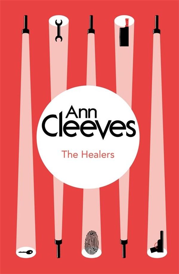 Cover Art for 9781447250265, Healers by Ann Cleeves