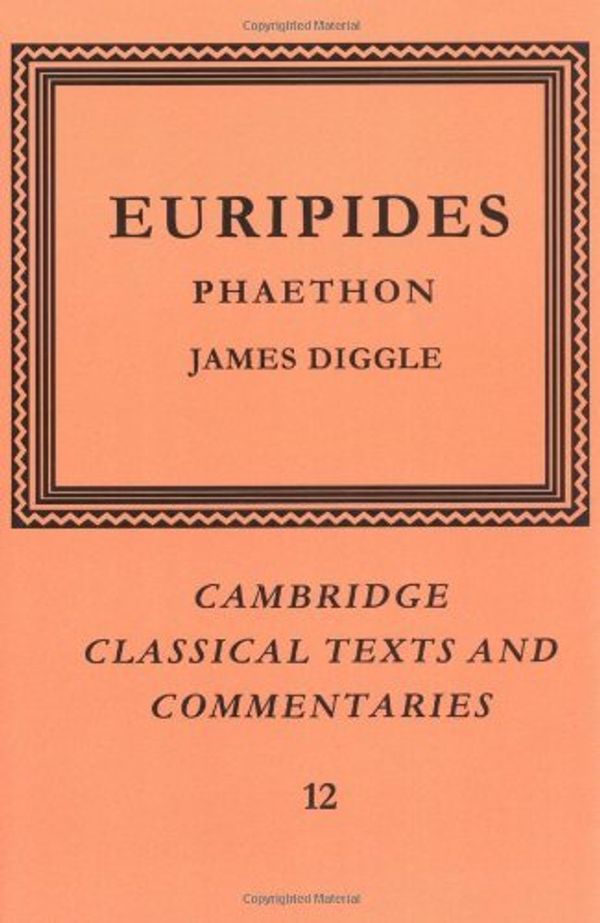 Cover Art for 9780521077002, Euripides: Phaethon (Cambridge Classical Texts and Commentaries) by Euripides