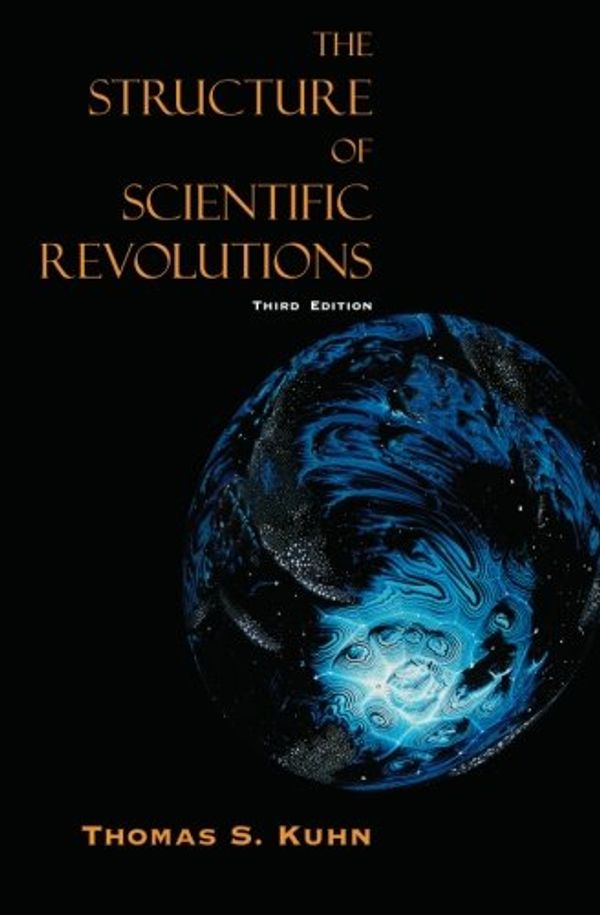 Cover Art for 8580001060019, The Structure of Scientific Revolutions by Thomas S. Kuhn