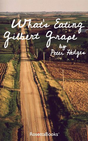 Cover Art for 9780795343223, What's Eating Gilbert Grape by Peter Hedges