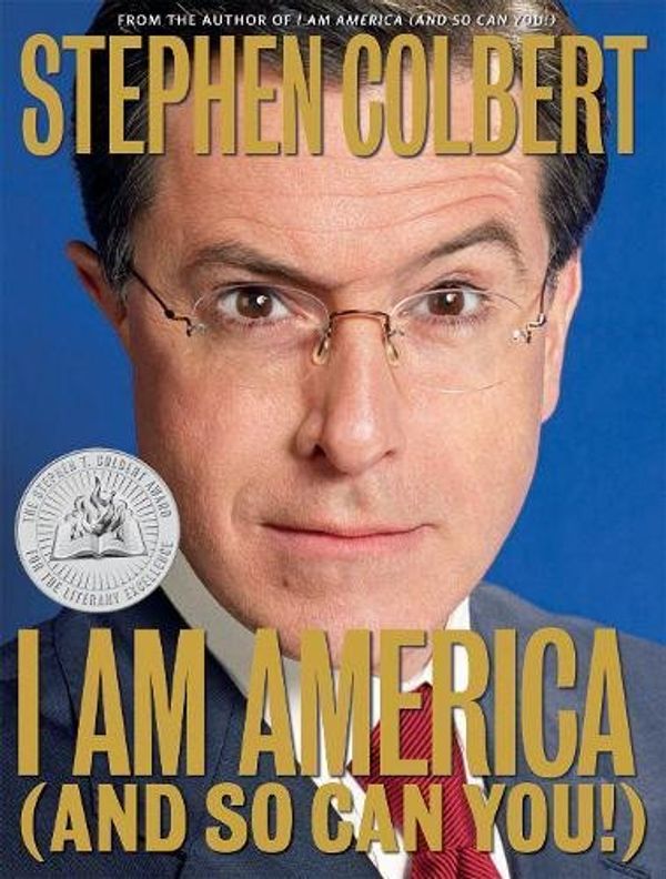Cover Art for 9780753513880, I am America (and So Can You!) by Stephen Colbert