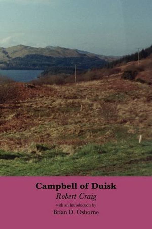 Cover Art for 9781904999355, Campbell of Duisk by Robert Craig
