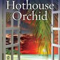 Cover Art for 9781101663592, Hothouse Orchid by Stuart Woods