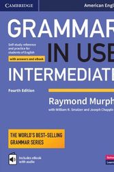 Cover Art for 9781108617611, Grammar in Use Intermediate Student's Book with Answers and Interactive eBook: Self-study Reference and Practice for Students of American English by Raymond Murphy