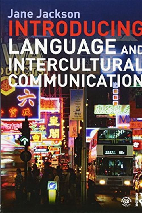 Cover Art for 0000415601991, Introducing Language and Intercultural Communication by Jane Jackson