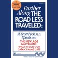 Cover Art for 9780743547475, Further Along the Road Less Traveled by M Scott Peck