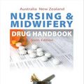 Cover Art for 9781920994389, Australia New Zealand Nursing and Midwifery Drug Handbook by Lisa McKenna, Sanja Mirkov