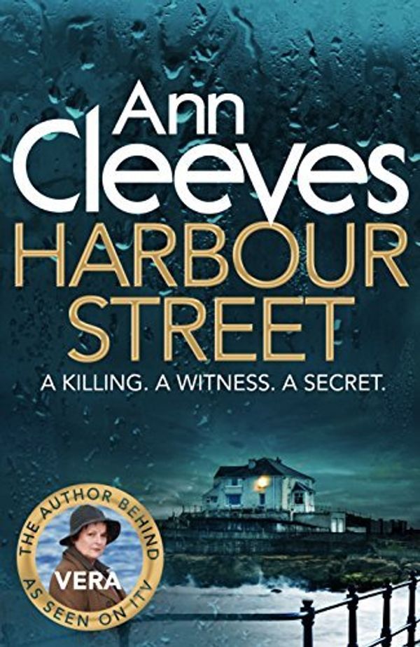 Cover Art for 8601404212017, By Ann Cleeves Harbour Street: (Vera series 6) (Vera Stanhope) by Ann Cleeves