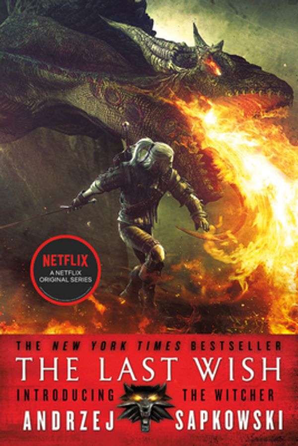 Cover Art for 9780316438964, The Last Wish: Introducing the Witcher by Andrzej Sapkowski