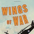 Cover Art for 9780385678308, Wings of War by John Wilson