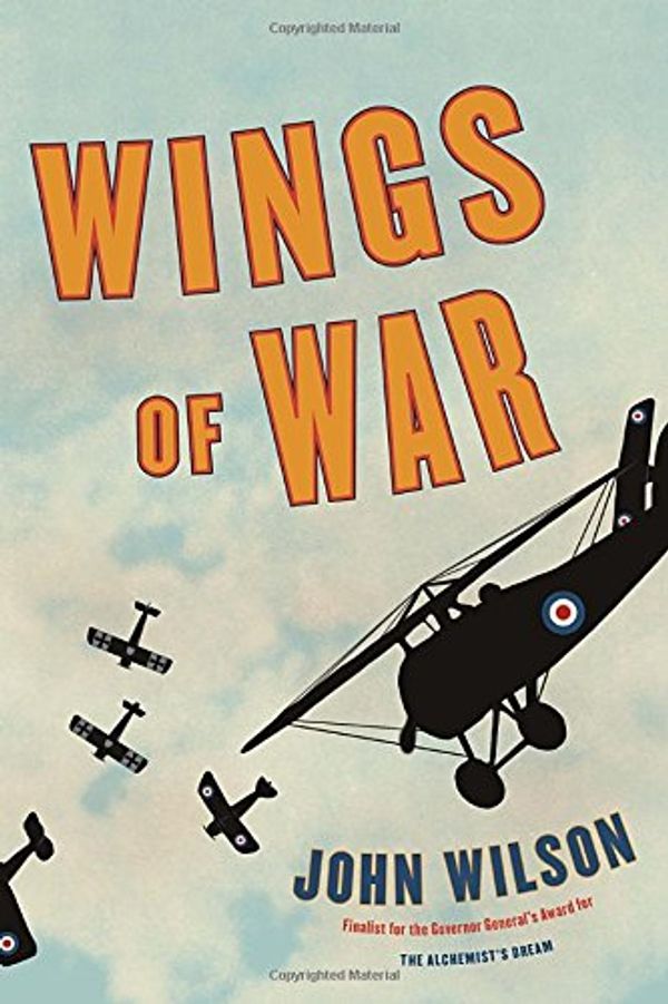 Cover Art for 9780385678308, Wings of War by John Wilson