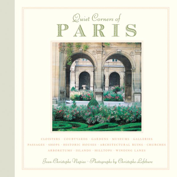 Cover Art for 9781892145505, Quiet Corners of Paris by Jean-Christophe Napias