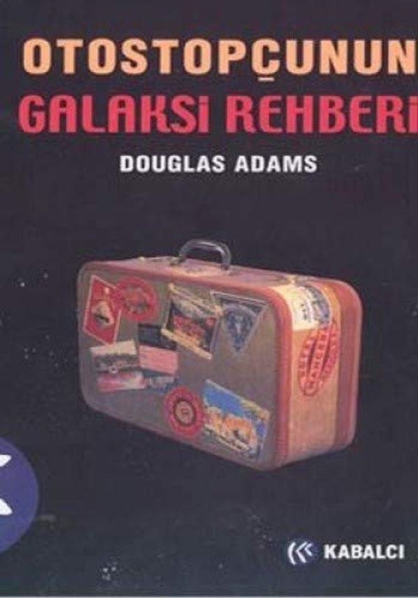 Cover Art for 9789758240623, Otostopçunun galaksi rehberi by Douglas Adams, Nil Alt