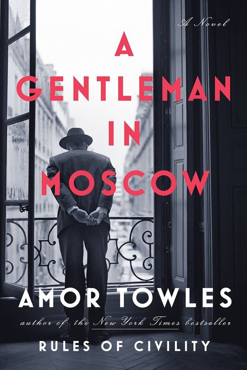 Cover Art for 9780670026197, A Gentleman in Moscow by Amor Towles