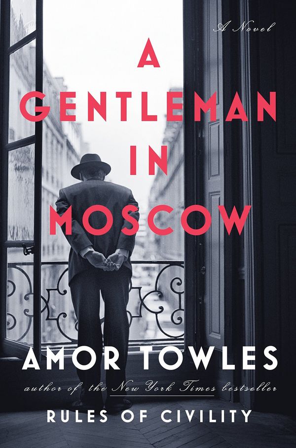 Cover Art for 9780670026197, A Gentleman in Moscow by Amor Towles