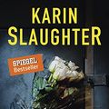 Cover Art for 9783959671101, Die gute Tochter by Karin Slaughter