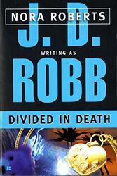 Cover Art for B01FGOFIGK, Divided in Death by J. D. Robb (2004-08-31) by Unknown