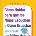Cover Art for 9781417779390, Como Hablar Para Que Los Ninos Escuchen by Adele Faber, Elaine Mazlish