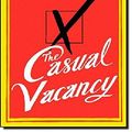 Cover Art for 9780457079545, The Casual Vacancy 1st (first) Edition by Rowling, J.K. published by Little, Brown and Company (2012) Hardcover by J.k. Rowling