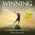 Cover Art for B08587PM34, Mindset Secrets for Winning: How to Bring Personal Power to Everything You Do (Bonus Chapter - Living With Intention) by Mark Minervini