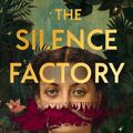Cover Art for 9780008424039, The Silence Factory by Bridget Collins