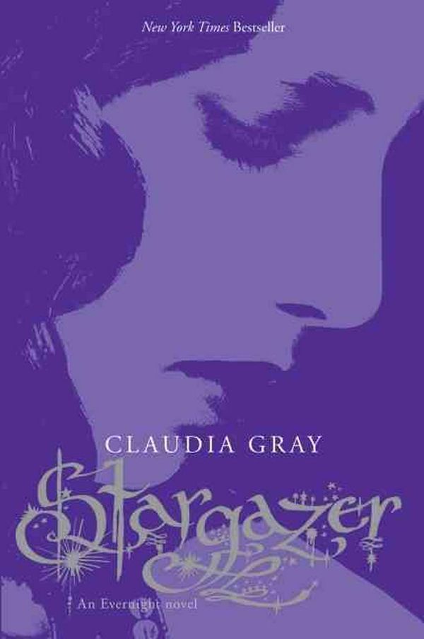 Cover Art for 9780061284465, Stargazer by Claudia Gray