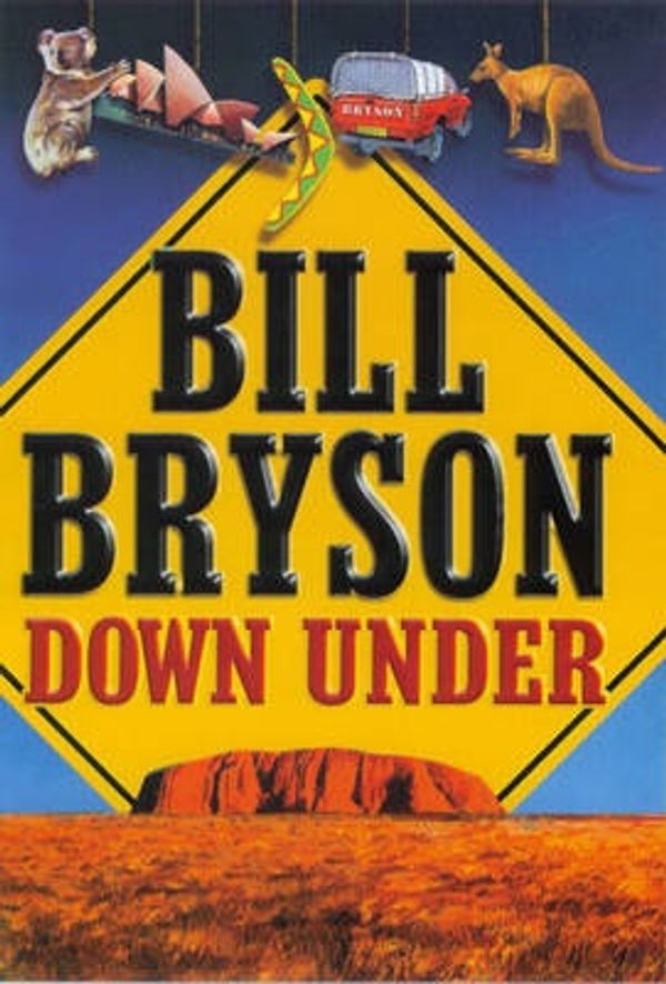 Cover Art for 9780385603096, Down Under by Bill Bryson
