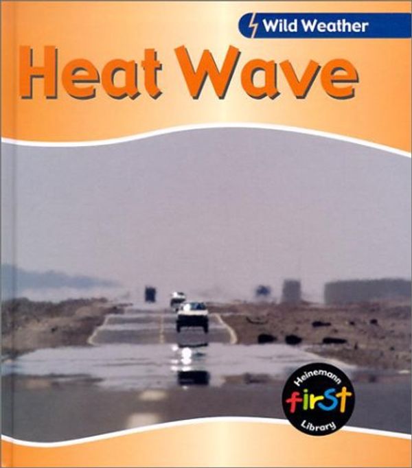 Cover Art for 9781588106575, Heat Wave by Catherine Chambers