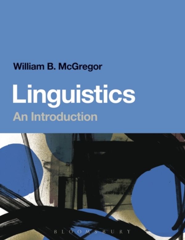 Cover Art for 9781847063670, Linguistics: An Introduction by William B McGregor