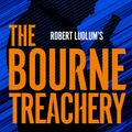Cover Art for 9780525542650, Bourne Treachery by Brian Freeman, Robert Ludlum