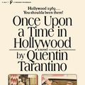 Cover Art for 9781398706132, Once Upon a Time in Hollywood by Quentin Tarantino