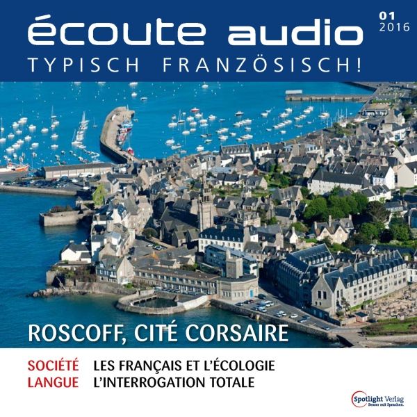 Cover Art for B019IR1P90, Écoute audio - Roscoff, cité corsaire. 1/2016. Französisch lernen Audio - Korsarenstadt Roscoff by Unknown
