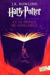 Cover Art for 9782070585229, Harry Potter, Tome 6 : Harry potter et le prince de Sang-Mêlé by J K. Rowling