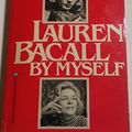 Cover Art for 9780345260406, Lauren Bacall by Myself by Lauren Bacall