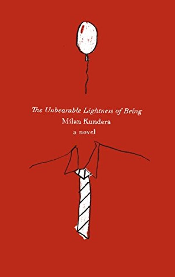 Cover Art for 9780061686696, The Unbearable Lightness of Being by Milan Kundera